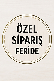 SEMA BOYALI ÖZEL SİPARİŞİ (FERİDE HANIM)
