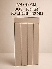 RF50 ÖZEL HAM MDF DUVAR PANELİ 44 CM X 104 CM ( 10 MM KALINLIK )